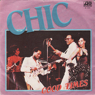 	Good Times - Chic	